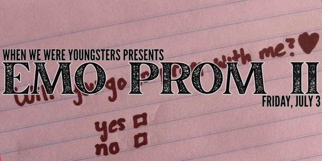When We Were Youngsters presents Emo Prom 2