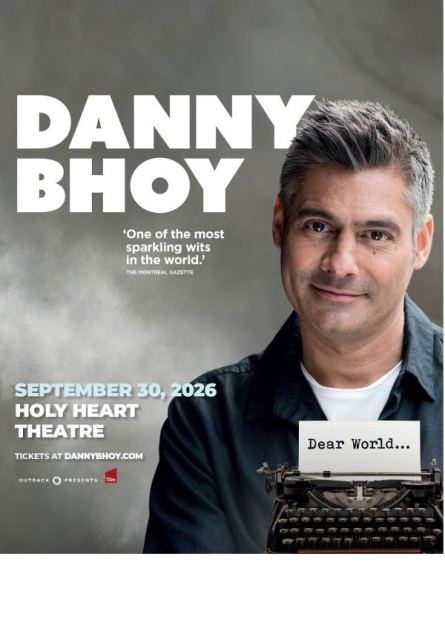 Danny Bhoy: Dear World…