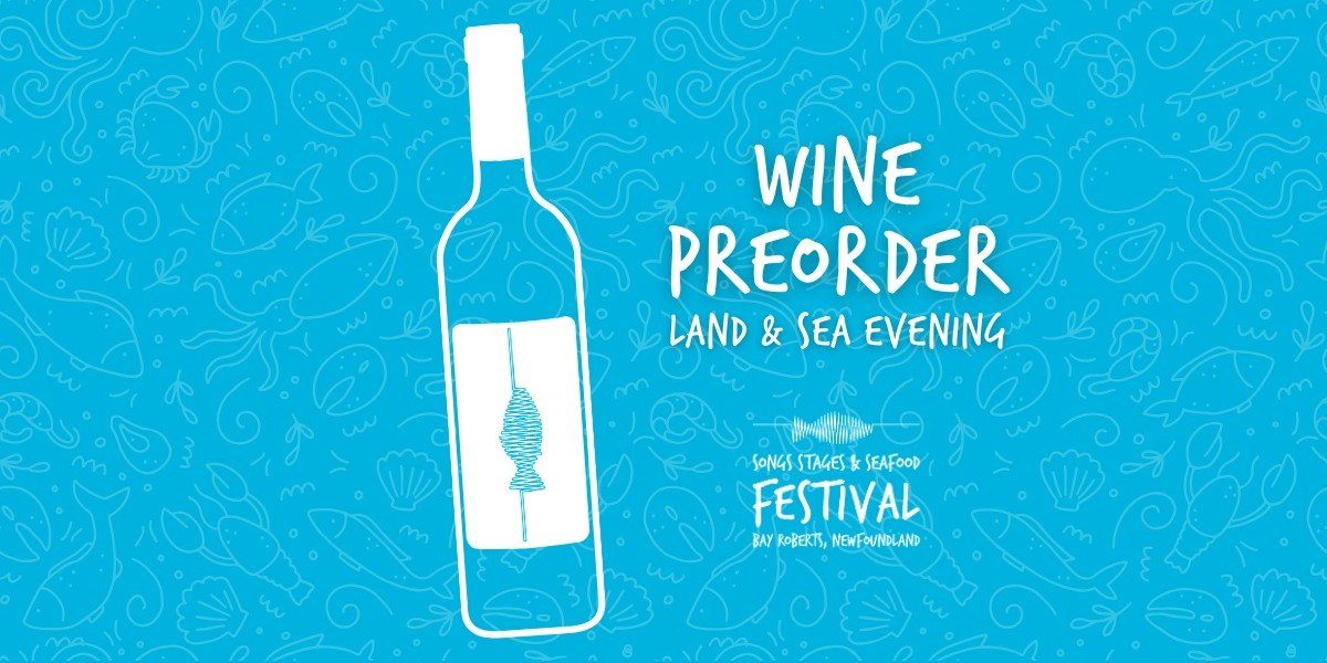 Wine Preorder - Land & Sea Evening